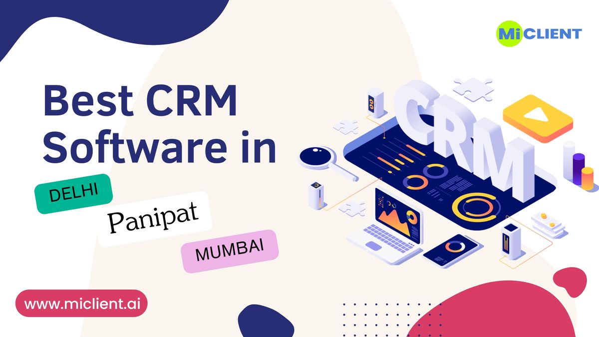 Best CRM Software in Mumbai, Delhi, and Panipat